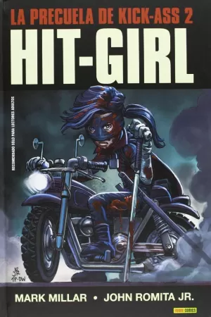 HIT-GIRL: LA PRECUELA DE KICK ASS 2