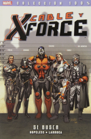 CABLE Y X-FORCE 01: SE BUSCA