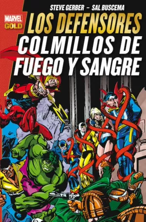 LOS DEFENSORES: COLMILLOS DE FUEGO Y SANGRE