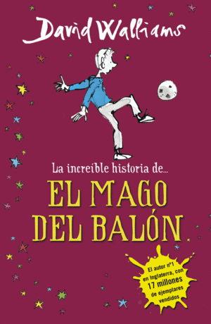 LA INCREIBLE HISTORIA DE... EL MAGO DEL BALÓN
