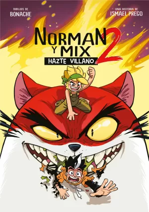 NORMAN Y MIX 02: HAZTE VILLANO