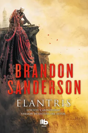 ELANTRIS (EDICIÓN DÉCIMO ANIVERSARIO)