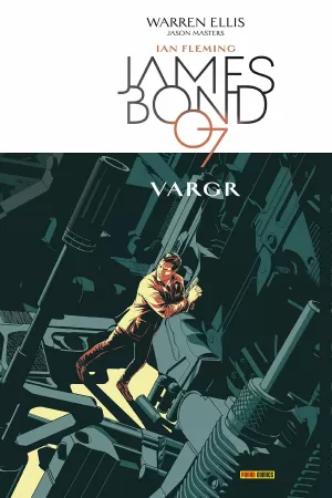 JAMES BOND 01: VARG