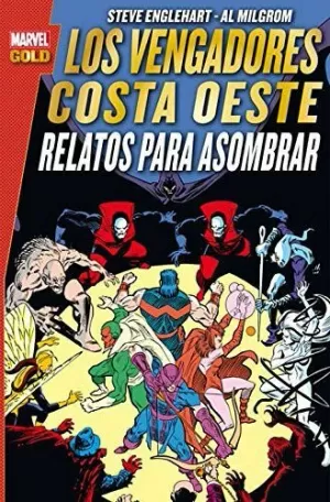 LOS VENGADORES COSTA OESTE 05: RELATOS PARA ASOMBRAR LOS VENGADORES COSTA OESTE 05: RELATOS PARA ASOMBRAR