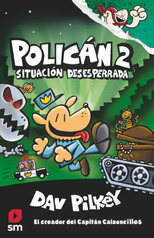 POLICÁN 02: SITUACIÓN DESESPERRADA