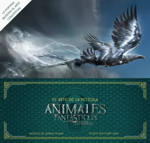 ANIMALES FANTÁSTICOS Y DONDE ENCONTRARLOS: EL ARTE DE LA PELÍCULA