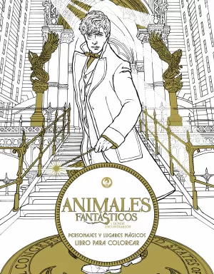 ANIMALES FANTÁSTICOS Y DÓNDE ENCONTRARLOS LIBRO PARA COLOREAR