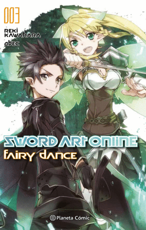 SWORD ART ONLINE: FAIRY DANCE 01 (NOVELA)