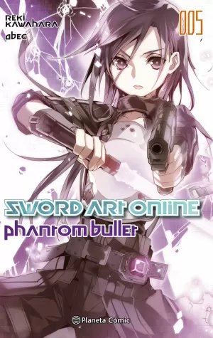 SWORD ART ONLINE: PHANTOM BULLET 01 (NOVELA)