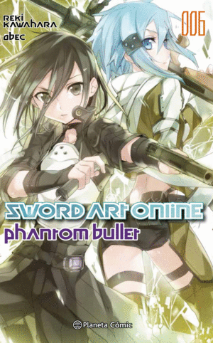 SWORD ART ONLINE: PHANTOM BULLET 02 (NOVELA)