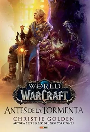 WORLD OF WARCRAFT: ANTES DE LA TORMENTA