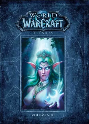 WORLD OF WARCRAFT: CRÓNICAS 03