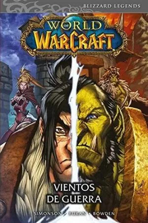 WORLD OF WARCRAFT. VIENTOS DE GUERRA