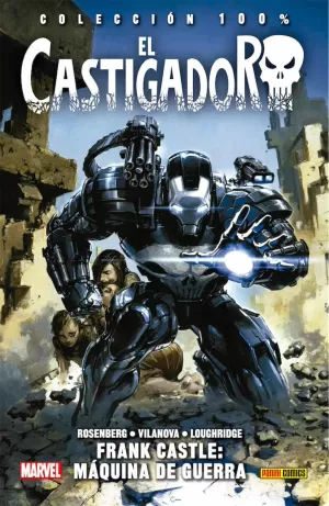 EL CASTIGADOR 04: FRANK CASTLE, MÁQUINA DE GUERRA