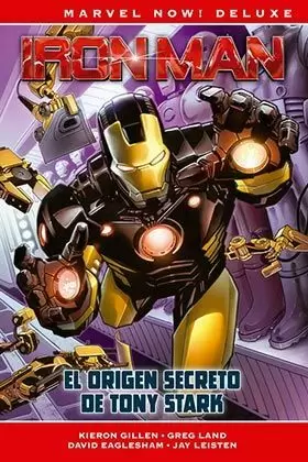 IRON MAN DE KIERON GILLEN 01: DEMONIOS Y GENIOS