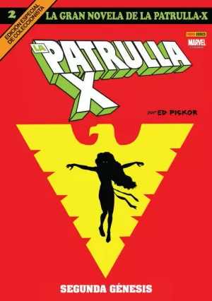 LA GRAN NOVELA DE LA PATRULLA-X 02. SEGUNDA GÉNESIS