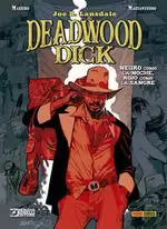 DEADWOOD DICK: NEGRO COMO LA NOCHE, ROJO COMO LA SANGRE