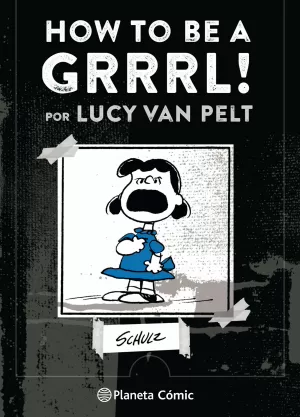 HOW TO BE A GRRRRRL! POR LUCY VAN PELT