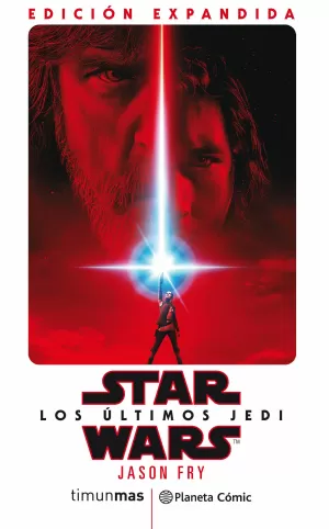 STAR WARS: LOS ÚLTIMOS JEDI (NOVELA)