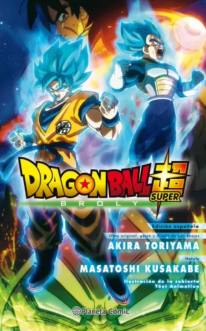 DRAGON BALL SUPER: BROLY (NOVELA)