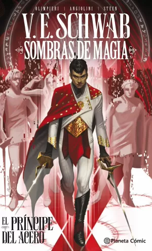 SOMBRAS DE MAGIA: EL PRÍNCIPE DEL ACERO 01