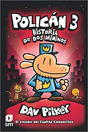 POLICN 03: HISTORIA DE DOS MININOS