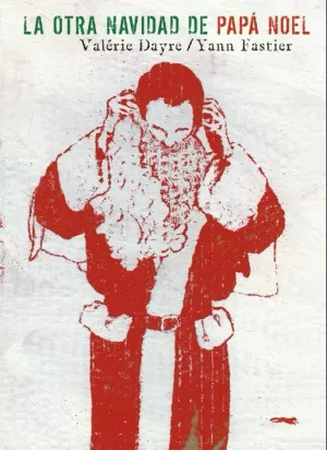 LA OTRA NAVIDAD DE PAPA NOEL LA OTRA NAVIDAD DE PAPA NOEL