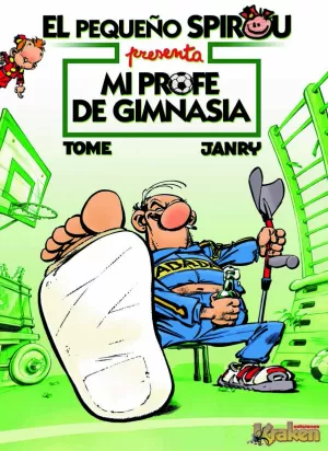 EL PEQUEÑO SPIROU PRESENTA... MI PROFE DE GIMNASIA