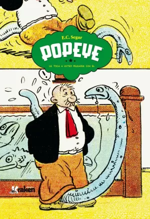 POPEYE 01: ¡LE TOCA A USTED PELEARSE CON ÉL!