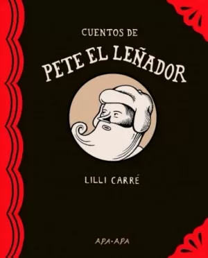 LOS CUENTOS DE PETE EL LEÑADOR