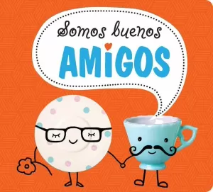 SOMOS BUENOS AMIGOS