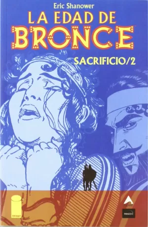 LA EDAD DE BRONCE 05: SACRIFICIO 2