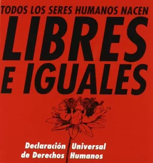 LIBRES E IGUALES