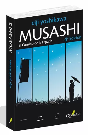 MUSASHI 2. EL CAMINO DE LA ESPADA