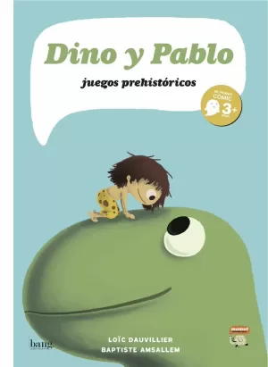 DINO Y PABLO : JUEGOS PREHISTÓRICOS