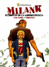 MILAN K 01: EL PRECIO DE LA SUPERVIVENCIA