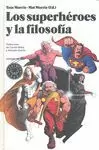 LOS SUPERHÉROES Y LA FILOSOFÍA