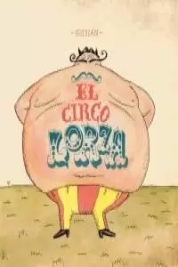 EL CIRCO LORZA