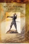 MAC RI EIREANN: EL HIJO DEL REY DE IRLANDA
