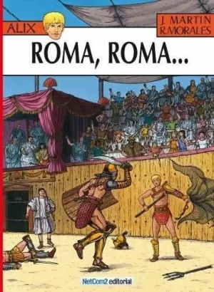 ALIX 24: ROMA, ROMA... ALIX 24: ROMA, ROMA...