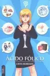 ÁCIDO FÓLICO ÁCIDO FÓLICO