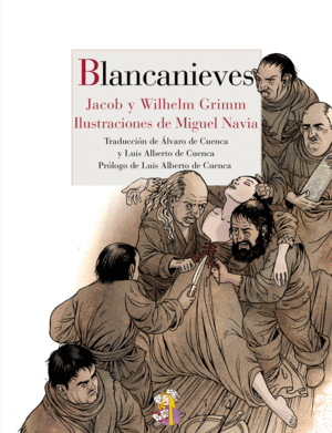 BLANCANIEVES (ILUSTRADO POR M. NAVIA)