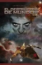 EL DESTRUCTOR DE MUNDOS