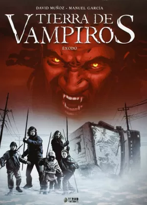 TIERRA DE VAMPIROS 01: ÉXODO