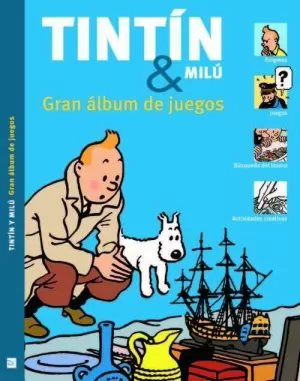 TINTÍN Y MILÚ GRAN ÁLBUM DE JUEGOS NE
