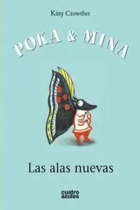 POKA & MINA: LAS ALAS NUEVAS POKA & MINA: LAS ALAS NUEVAS