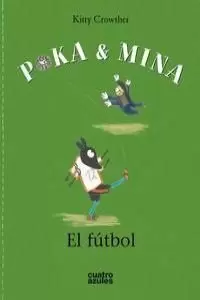 POKA & MINA: EL FÚTBOL