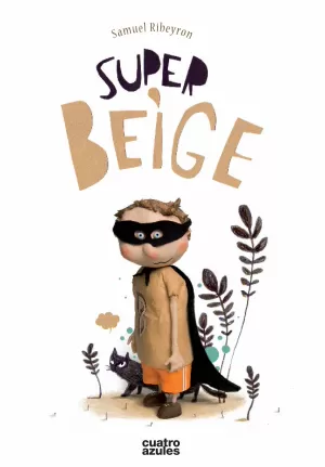 SUPER BEIGE SUPER BEIGE