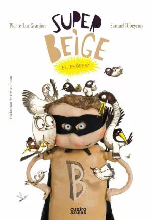 SUPER BEIGE: EL REGRESO