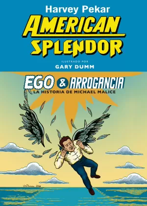 EGO & ARROGANCIA (AMERICAN SPLENDOR)